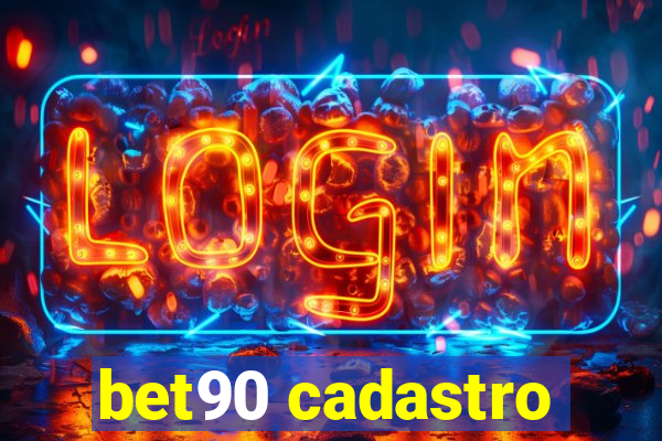 bet90 cadastro